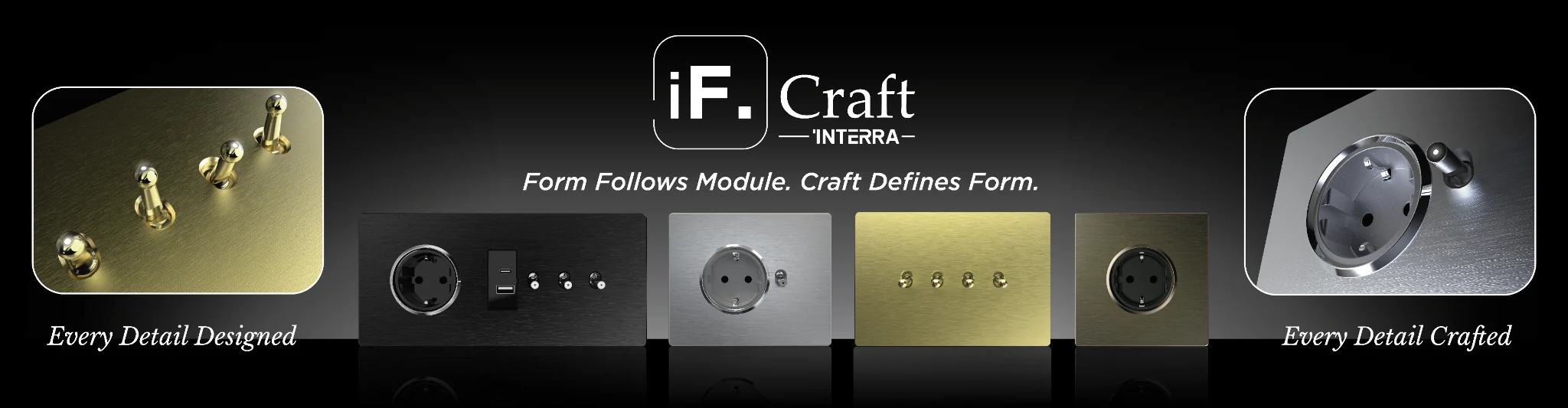 Коллекция дизайнерских выключателей и розеток INTERRA iF Craft
